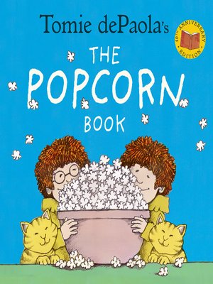 cover image of Tomie dePaola's the Popcorn Book (40th Anniversary Edition)